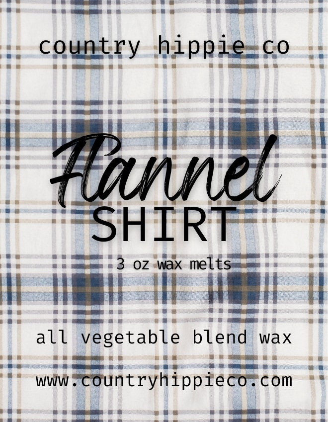 FLANNEL SHIRT Wax Melts- 3 oz.