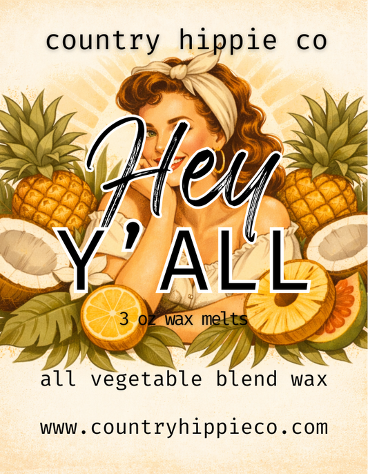 Hey Y'all Wax Melts | Tropical Citrus, Coconut & Rum | Country Hippie Co.