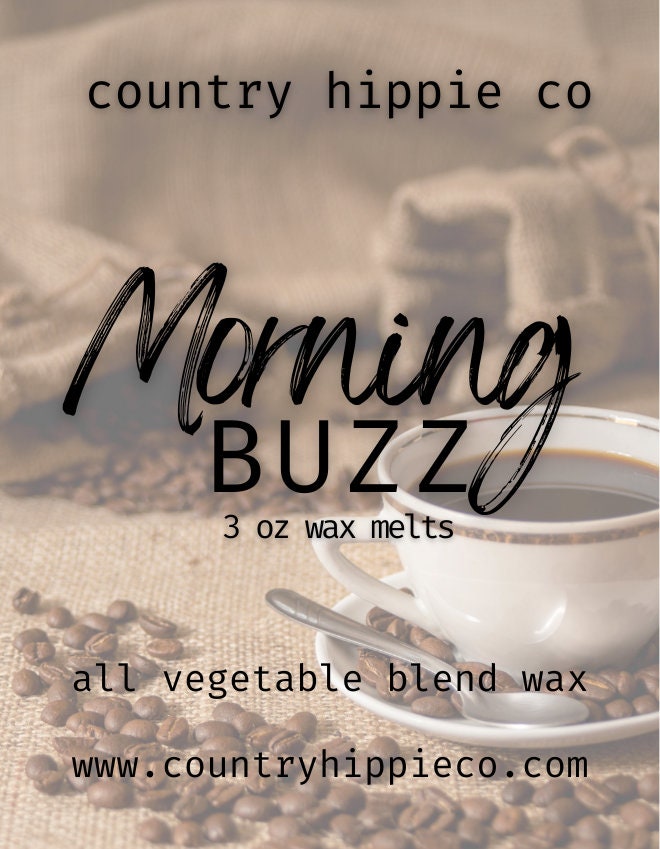 MORNING BUZZ COFFEE Wax Melts- 3 oz.