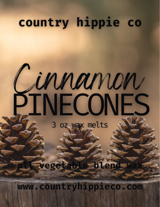 CINNAMON PINECONES Wax Melts- 3oz.