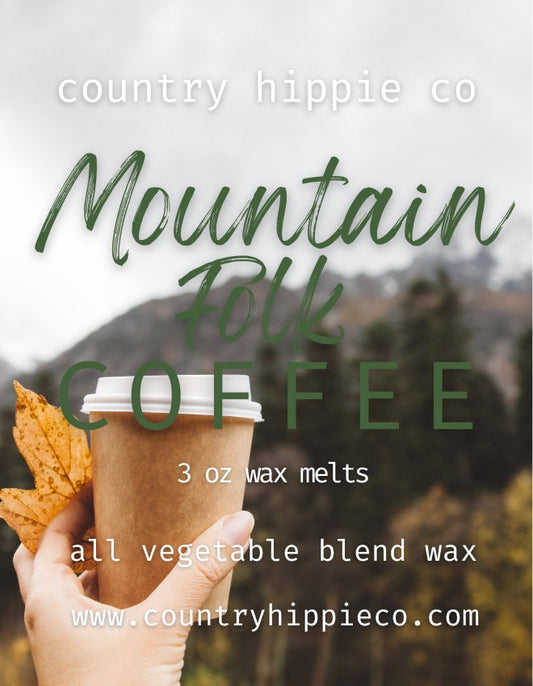 MOUNTAIN FOLK COFFEE Wax Melts- 3 oz.