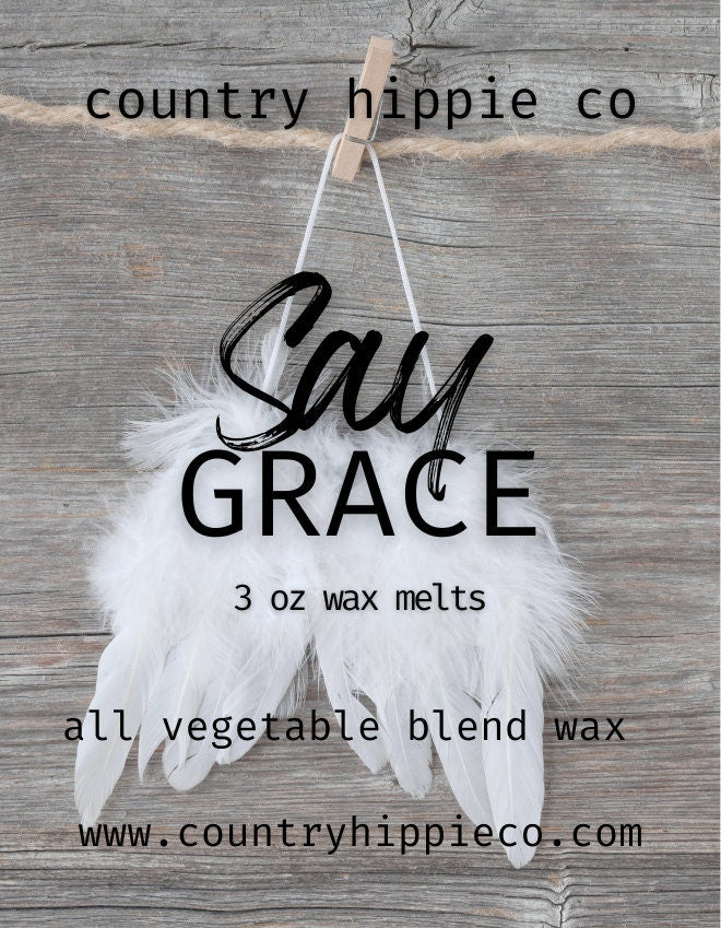 SAY GRACE Wax Melts- 3 oz.