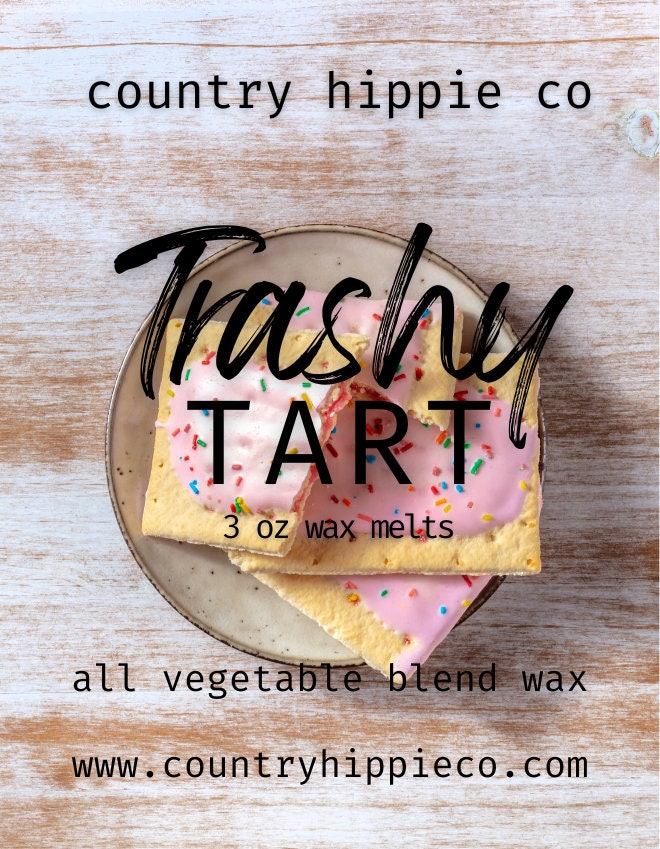 TRASHY TART Wax Melts- 3 oz.